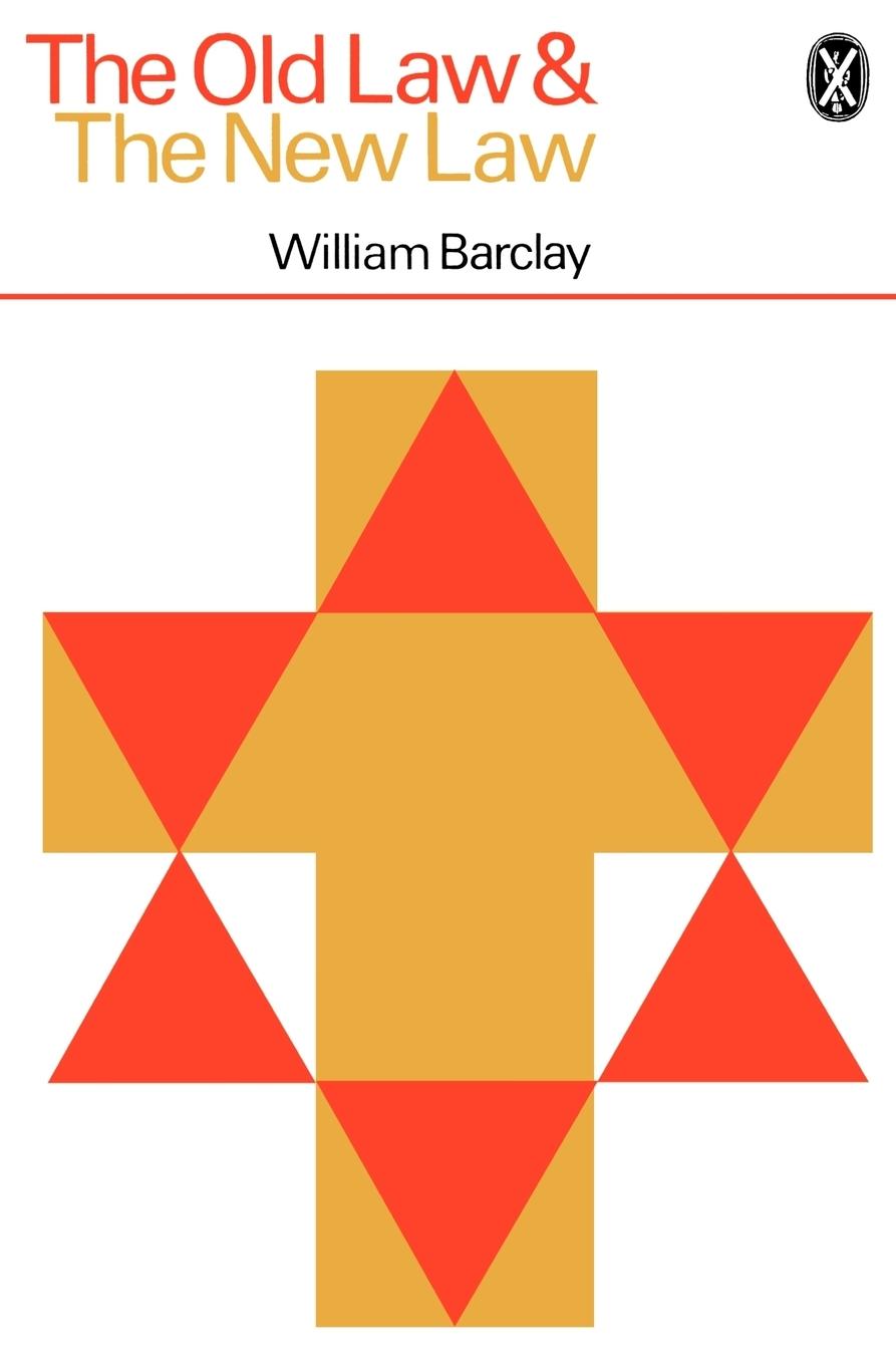 Cover: 9780715201978 | The Old Law and the New Law | William Barclay (u. a.) | Taschenbuch