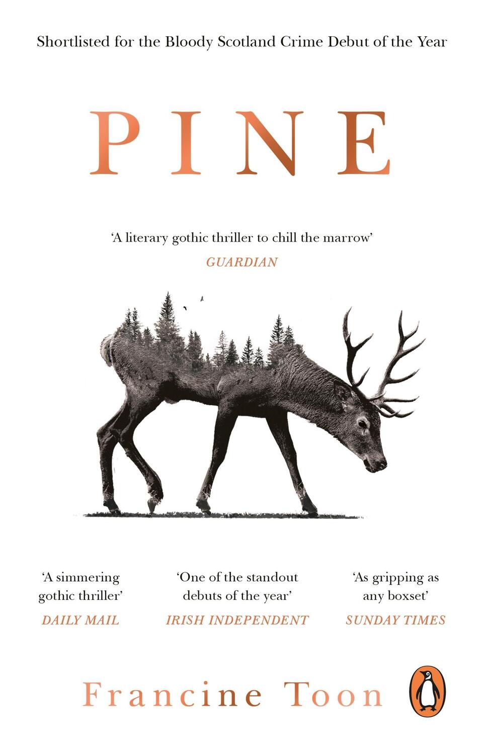 Cover: 9781784164829 | Pine | The spine-chilling Sunday Times bestseller | Francine Toon