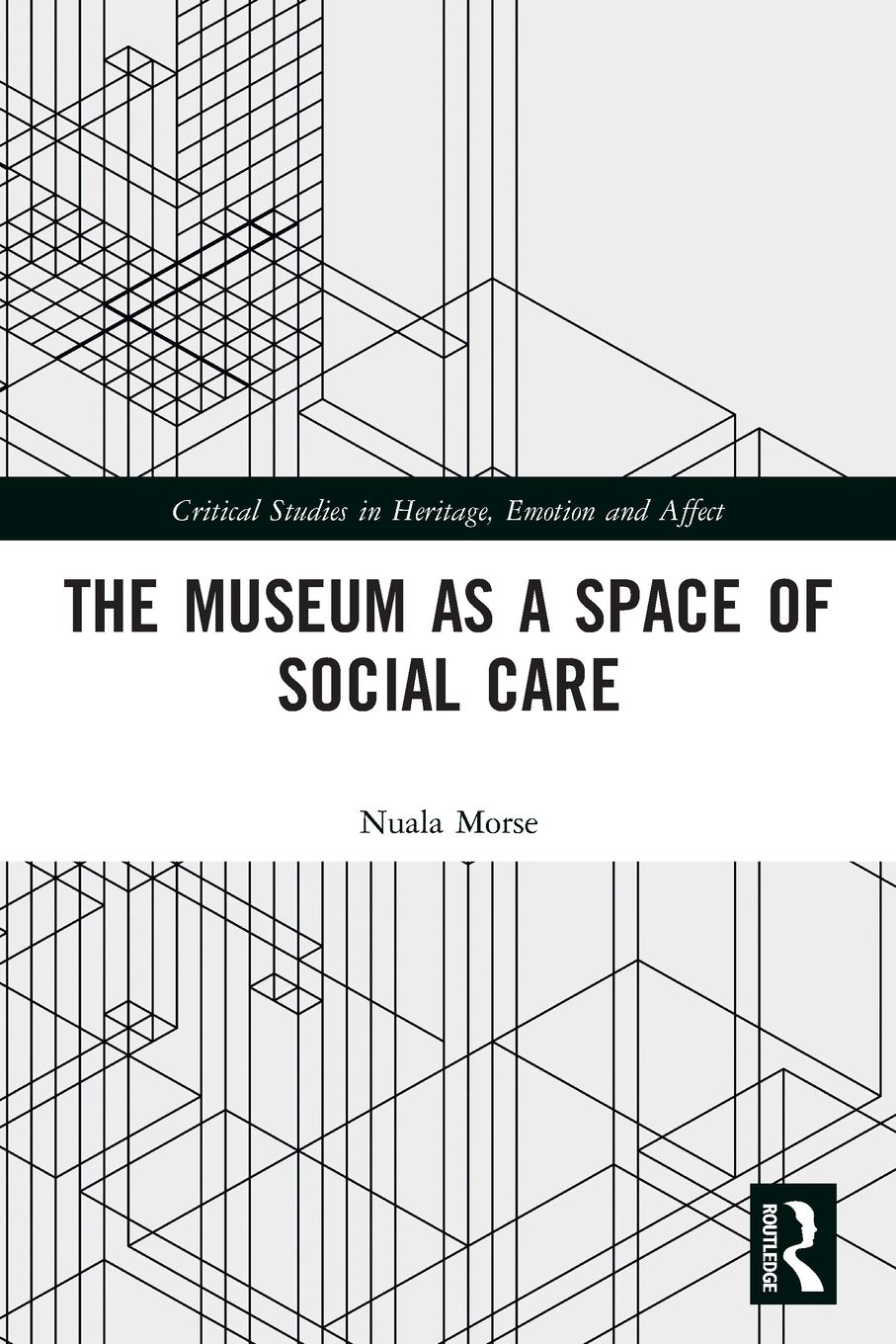 Cover: 9780367561864 | The Museum as a Space of Social Care | Nuala Morse | Taschenbuch