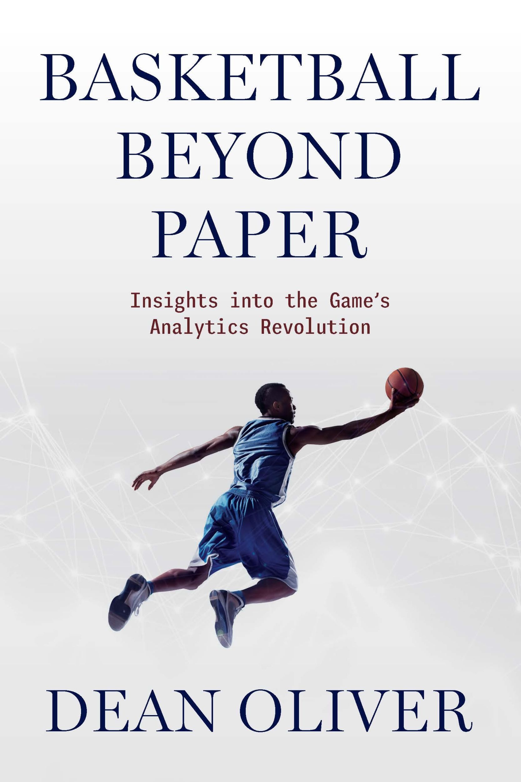 Cover: 9781496240491 | Basketball Beyond Paper | Dean Oliver | Taschenbuch | Englisch | 2024