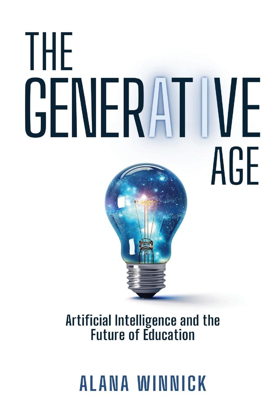 Cover: 9798987418468 | The Generative Age | Alana Winnick | Taschenbuch | Englisch | 2023