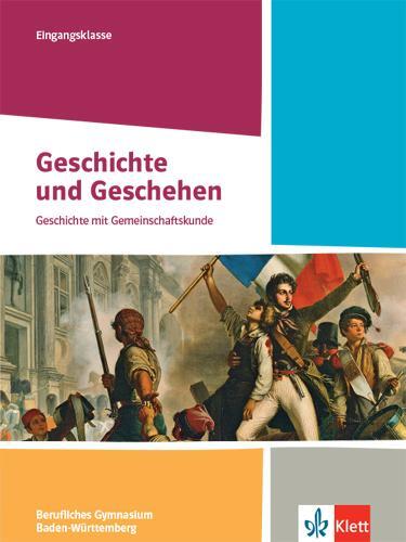 Cover: 9783124168023 | Geschichte und Geschehen Eingangsklasse. Schulbuch Klasse 11....