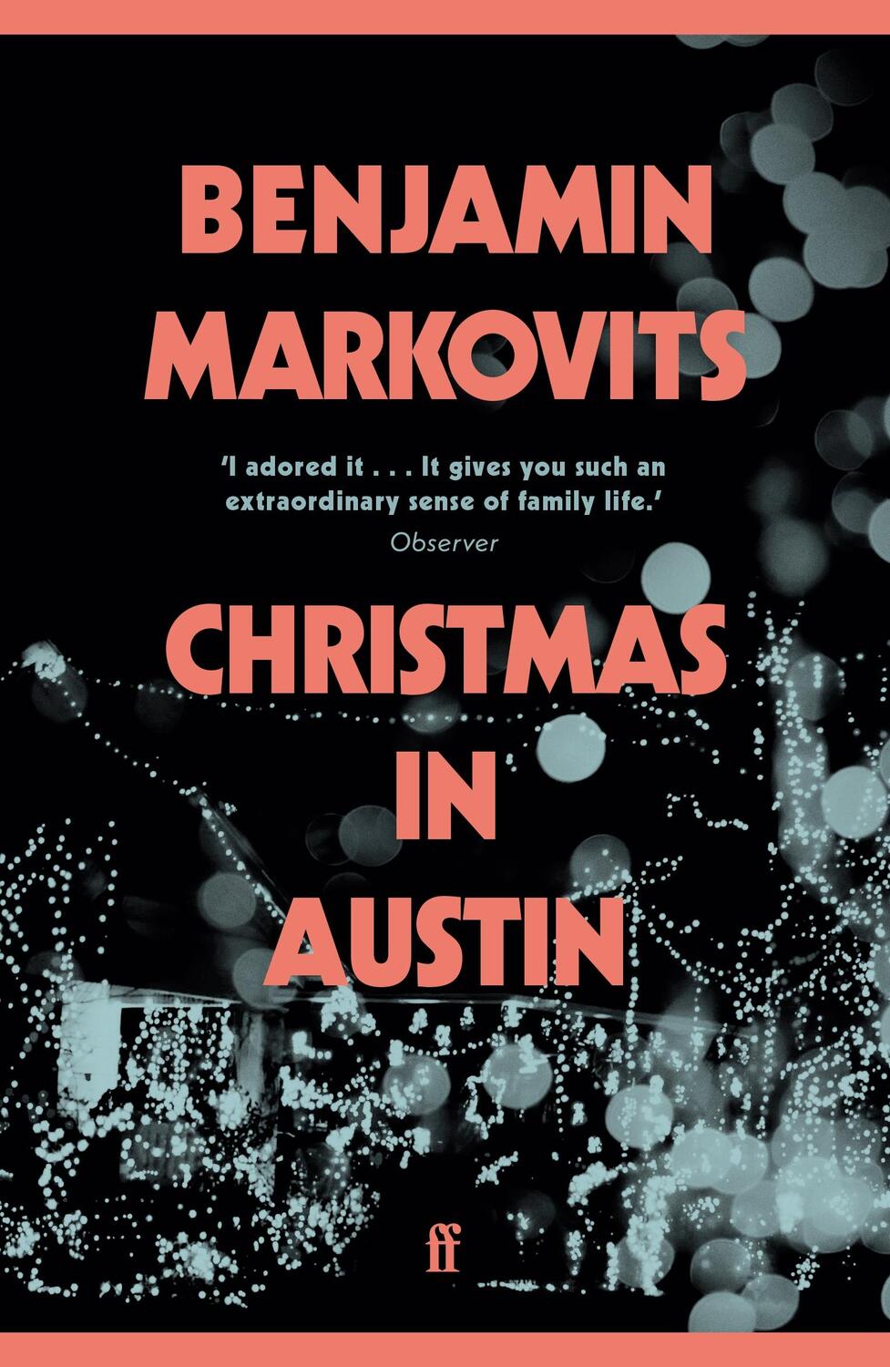 Cover: 9780571339761 | Christmas in Austin | Benjamin Markovits | Taschenbuch | 432 S. | 2020