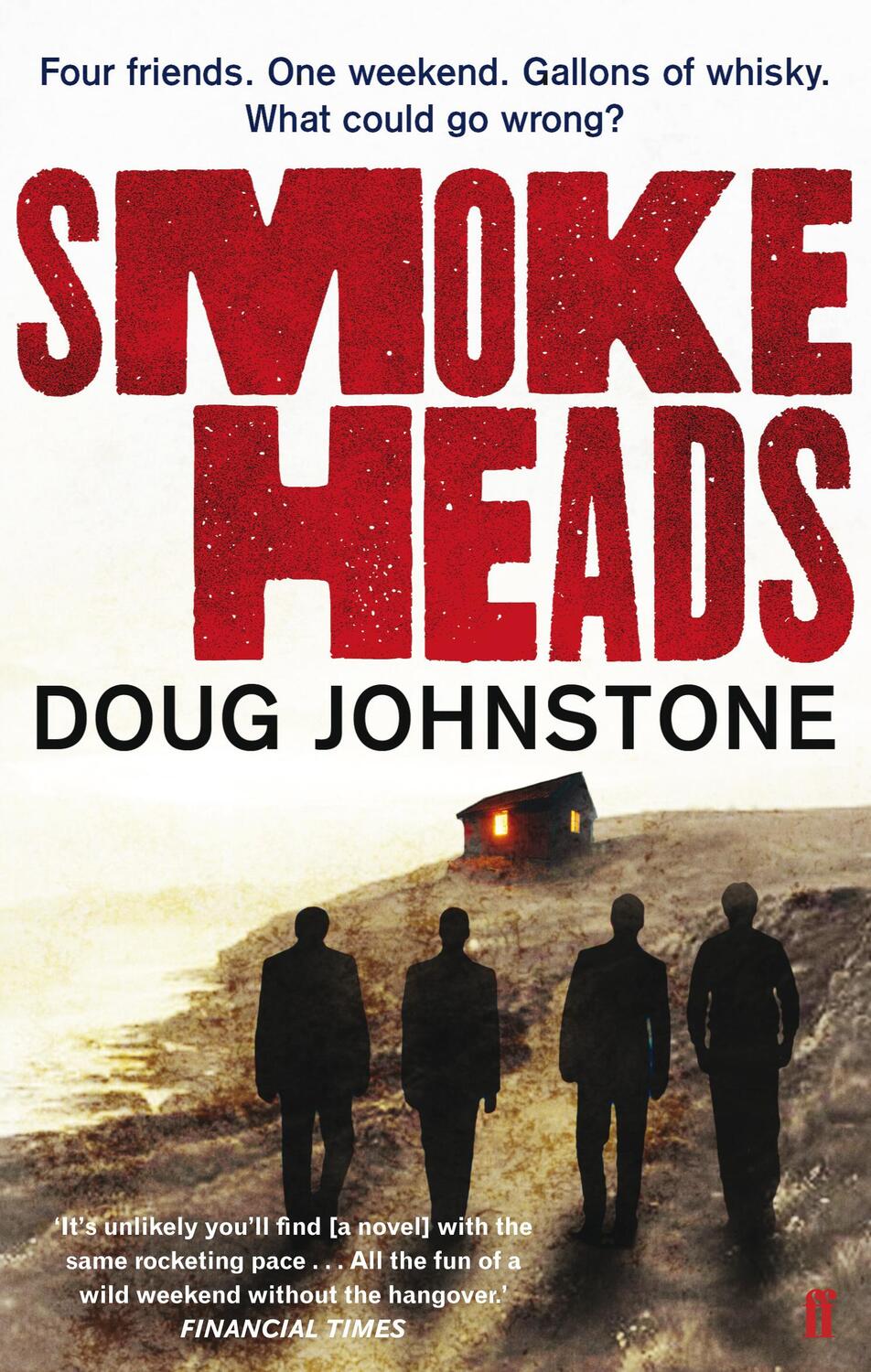 Cover: 9780571260638 | Smokeheads | Doug Johnstone | Taschenbuch | Kartoniert / Broschiert