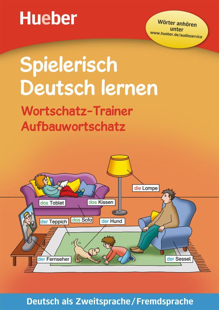 Cover: 9783193194701 | Spielerisch Deutsch lernen - Wortschatz-Trainer - Aufbauwortschatz...