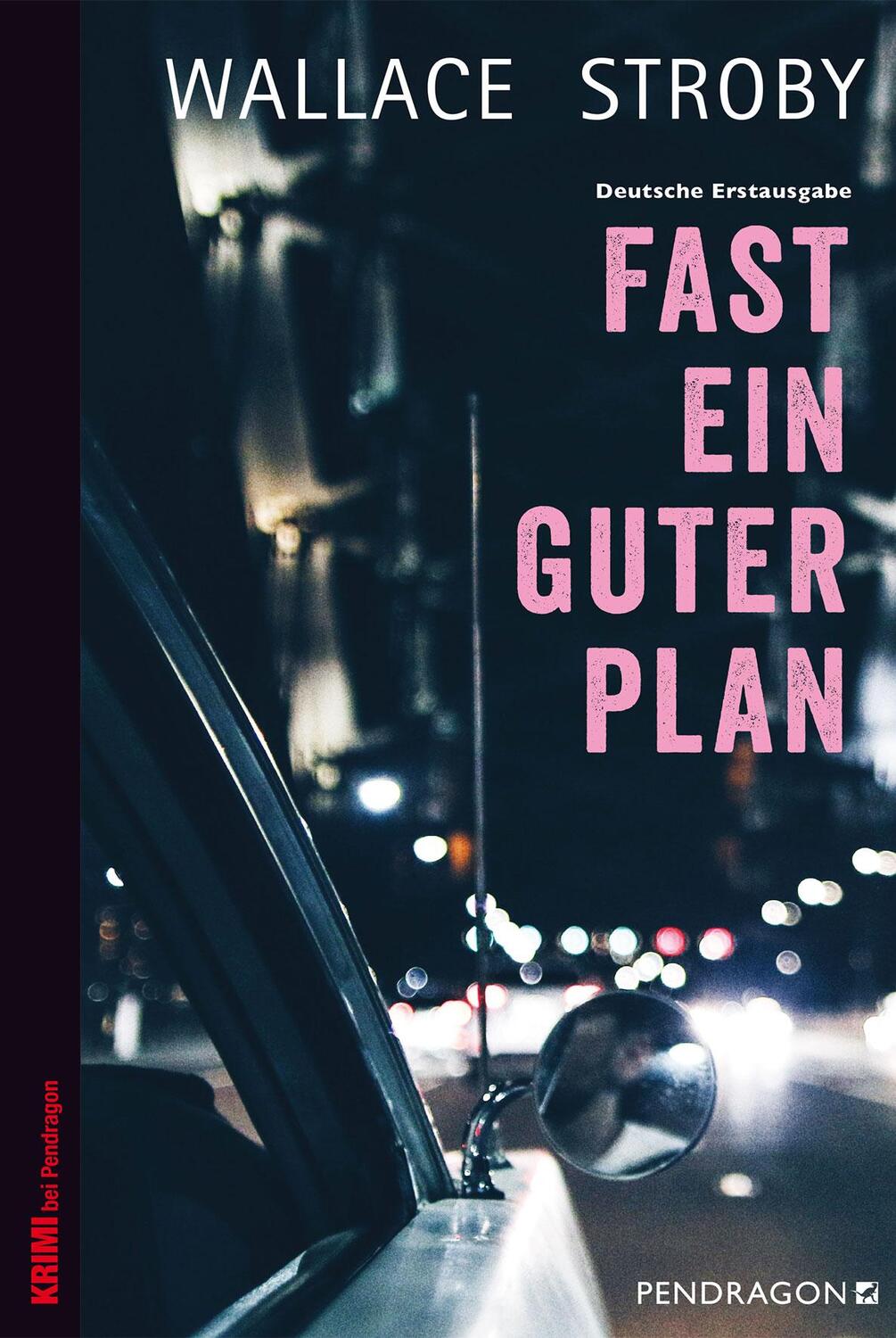 Cover: 9783865326072 | Fast ein guter Plan | Wallace Stroby | Taschenbuch | Crissa Stone