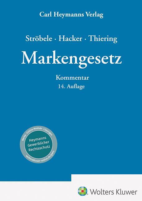 Cover: 9783452302533 | Markengesetz - Kommentar | Franz Hacker (u. a.) | Buch | 2992 S.