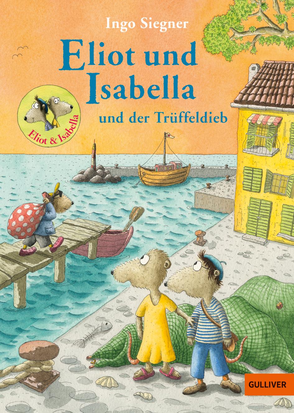 Cover: 9783407813763 | Eliot und Isabella und der Trüffeldieb | Mit vielen farbigen Bildern