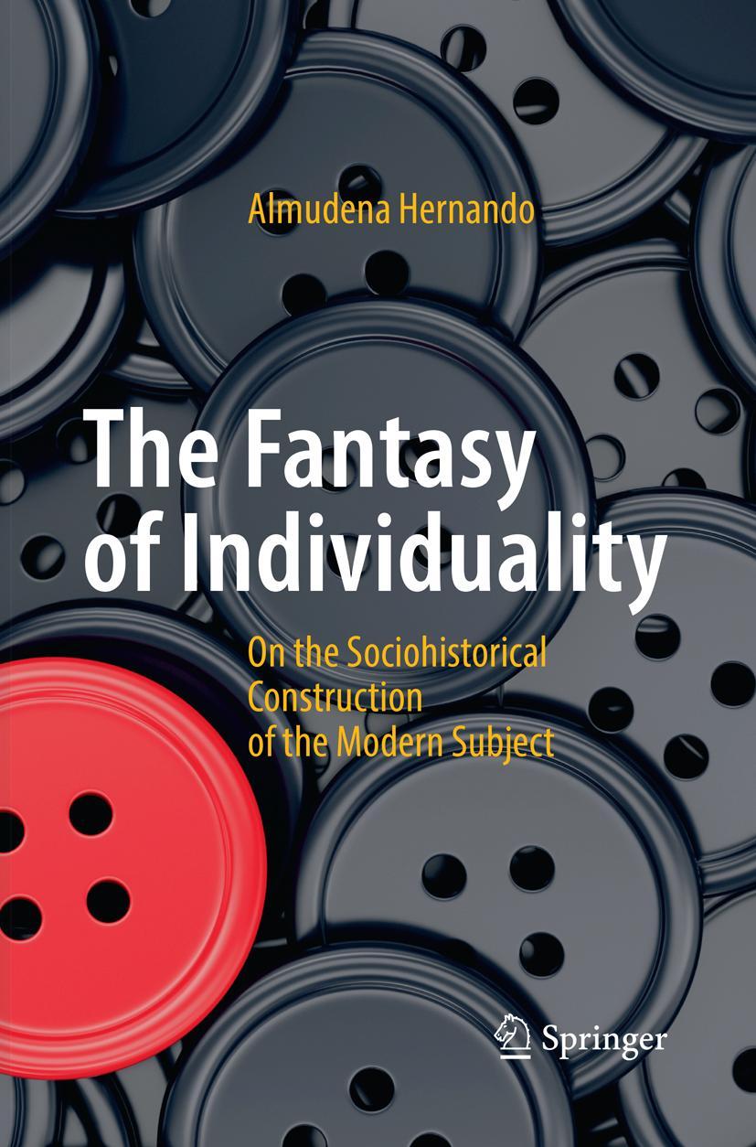 Cover: 9783319869193 | The Fantasy of Individuality | Almudena Hernando | Taschenbuch | xiii