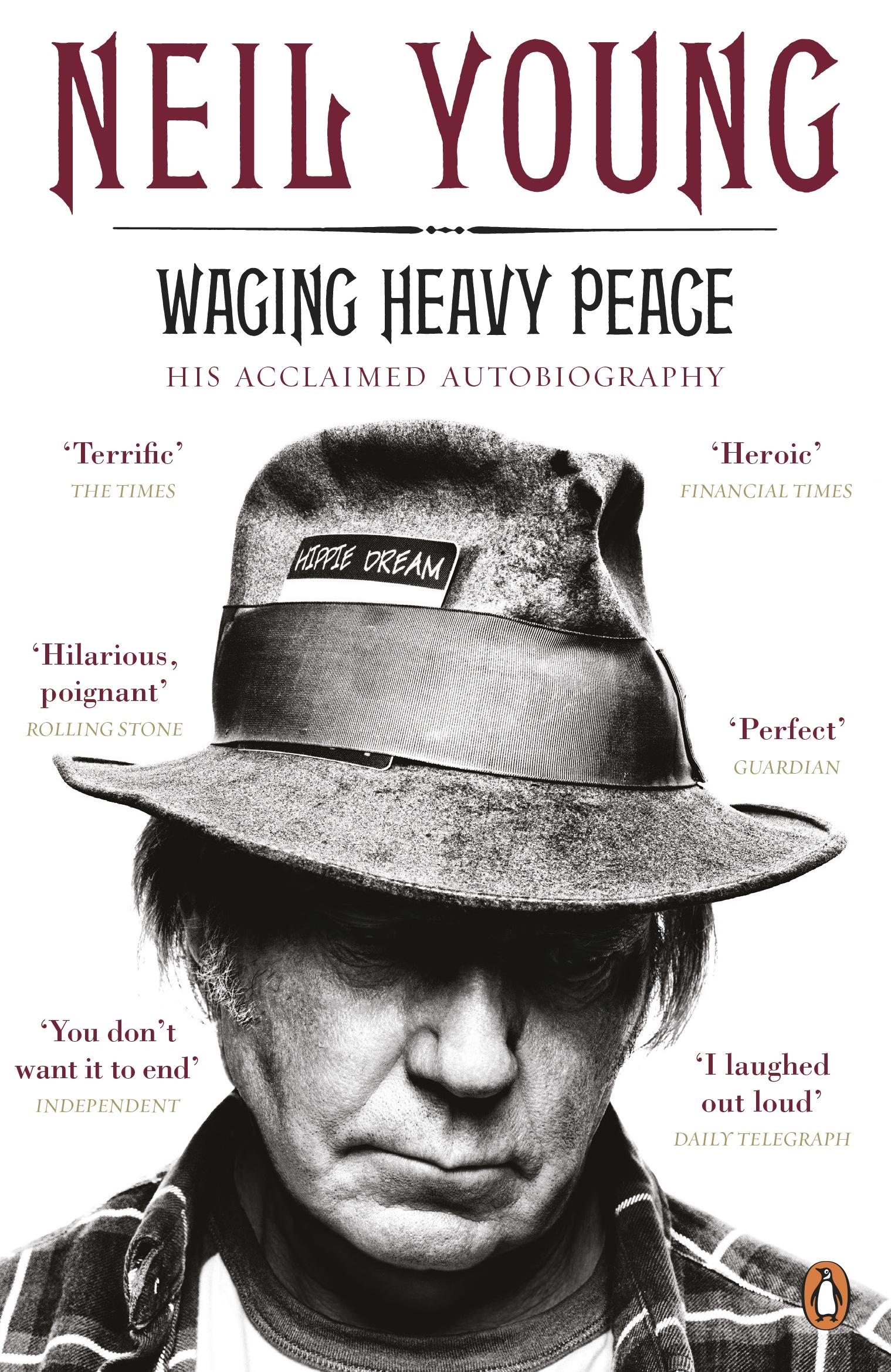 Cover: 9780241962169 | Waging Heavy Peace | A Hippie Dream | Neil Young | Taschenbuch | 2013