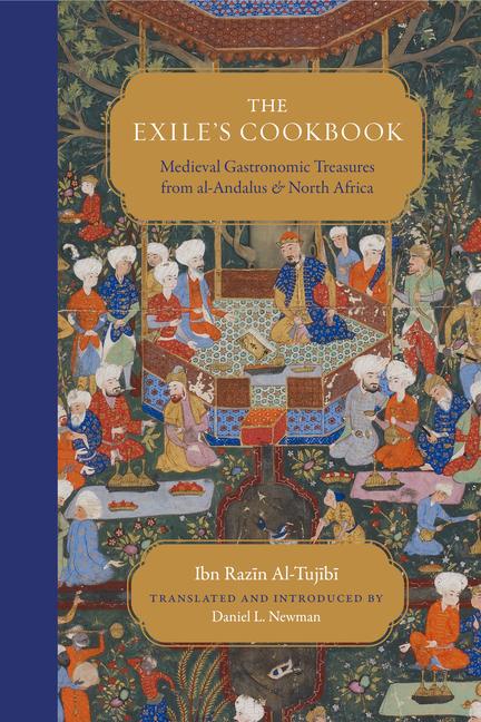 Cover: 9780863569920 | The Exile's Cookbook | Ibn Razain Al-Tujaibbaooi | Taschenbuch | 2024