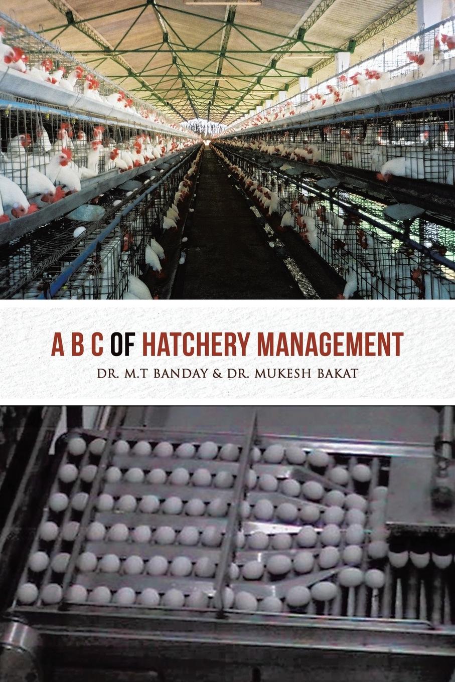 Cover: 9781482816532 | A B C of Hatchery Management | M. T. Banday | Taschenbuch | Paperback