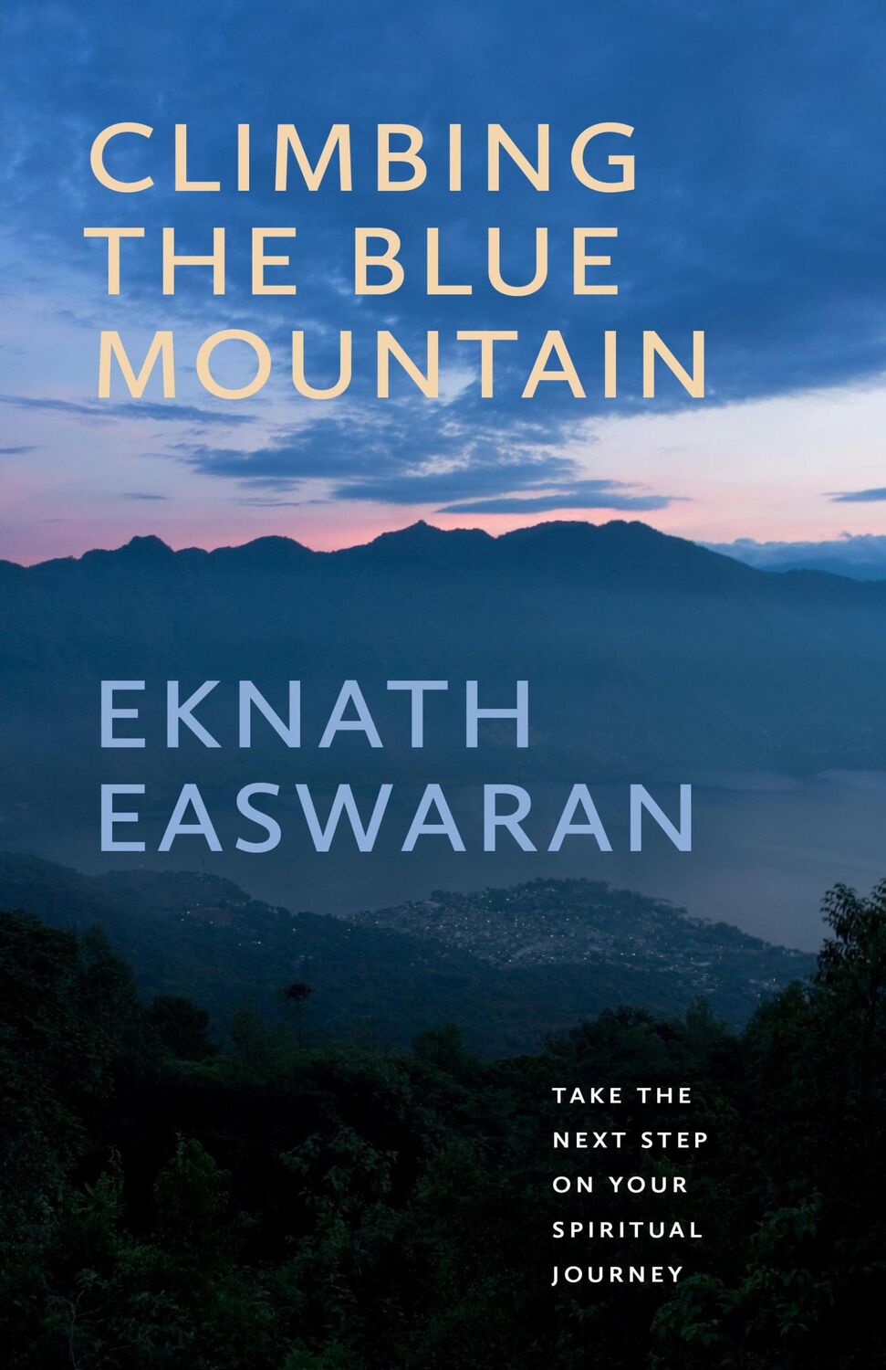 Cover: 9781586381493 | Climbing the Blue Mountain | Eknath Easwaran | Taschenbuch | Englisch