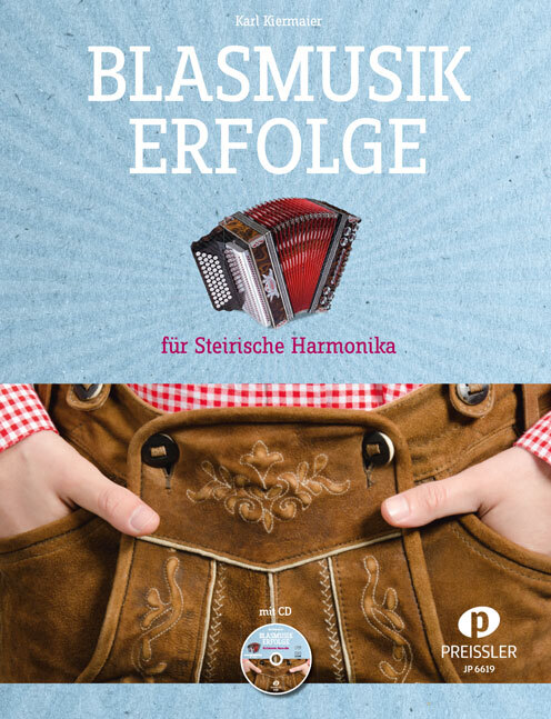 Cover: 9790201466194 | Blasmusik Erfolge | fur Steirische Harmonika | Karl Kiermaier | Buch