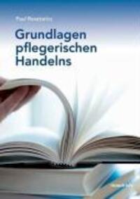 Cover: 9783851759006 | Grundlagen pflegerischen Handelns | Paul Resetarics | Taschenbuch