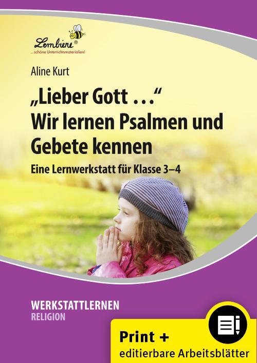 Cover: 9783956643958 | Lieber Gott Wir lernen Psalmen und Gebete | (3. und 4. Klasse) | Kurt