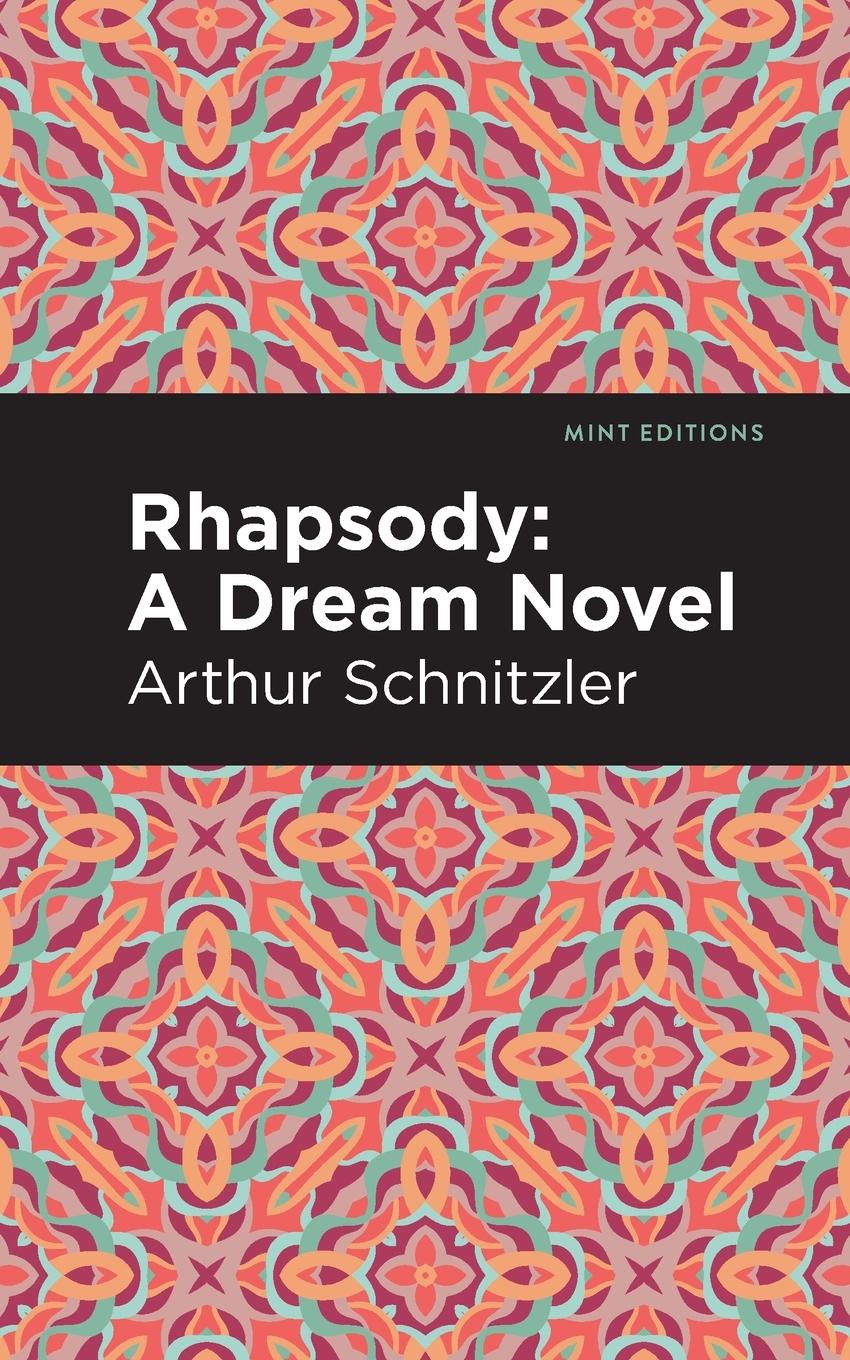 Cover: 9798888975367 | Rhapsody | A Dream Novel | Arthur Schnitzler | Taschenbuch | Englisch