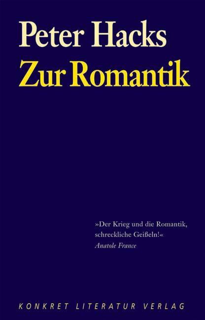 Cover: 9783894582616 | Zur Romantik | Peter Hacks | Taschenbuch | 128 S. | Deutsch | 2008