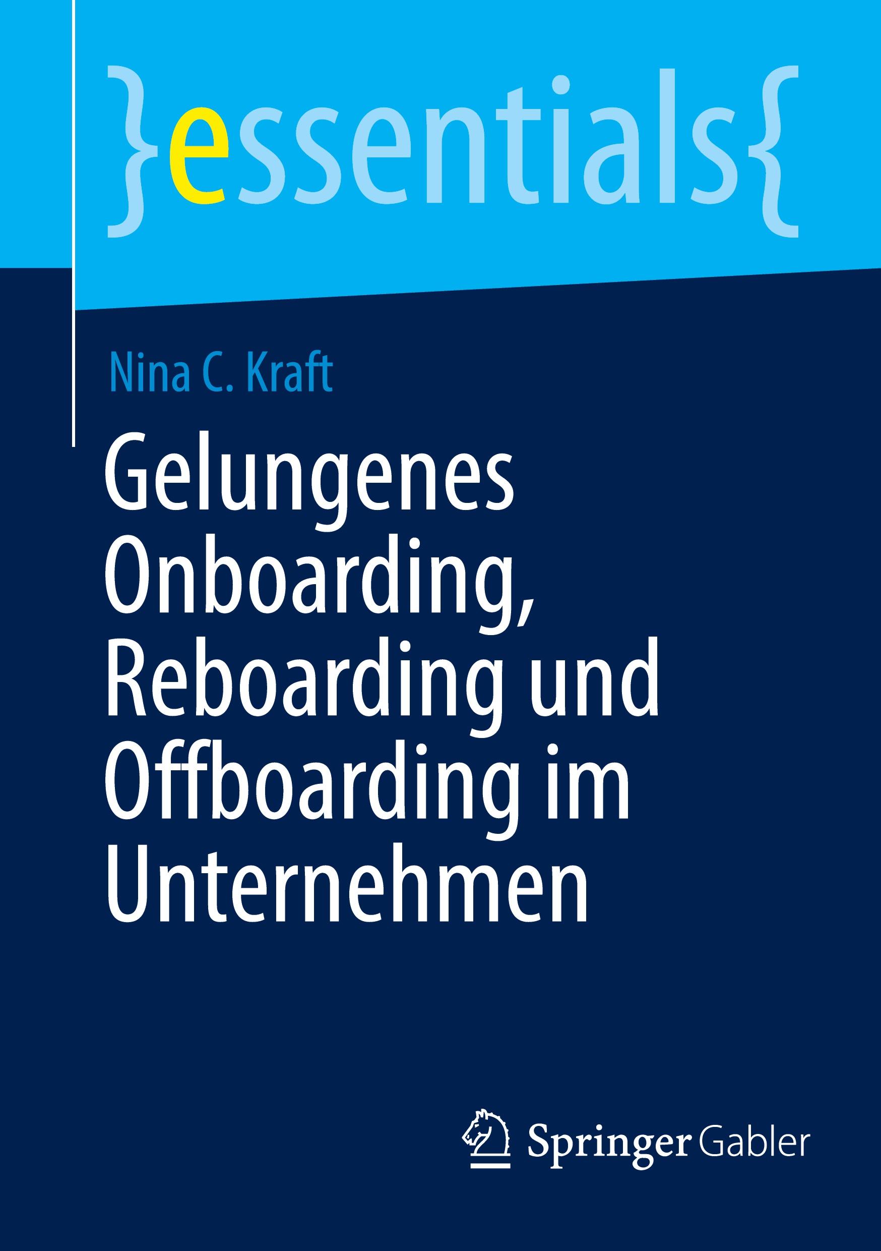 Cover: 9783662698594 | Gelungenes Onboarding, Reboarding und Offboarding im Unternehmen | x