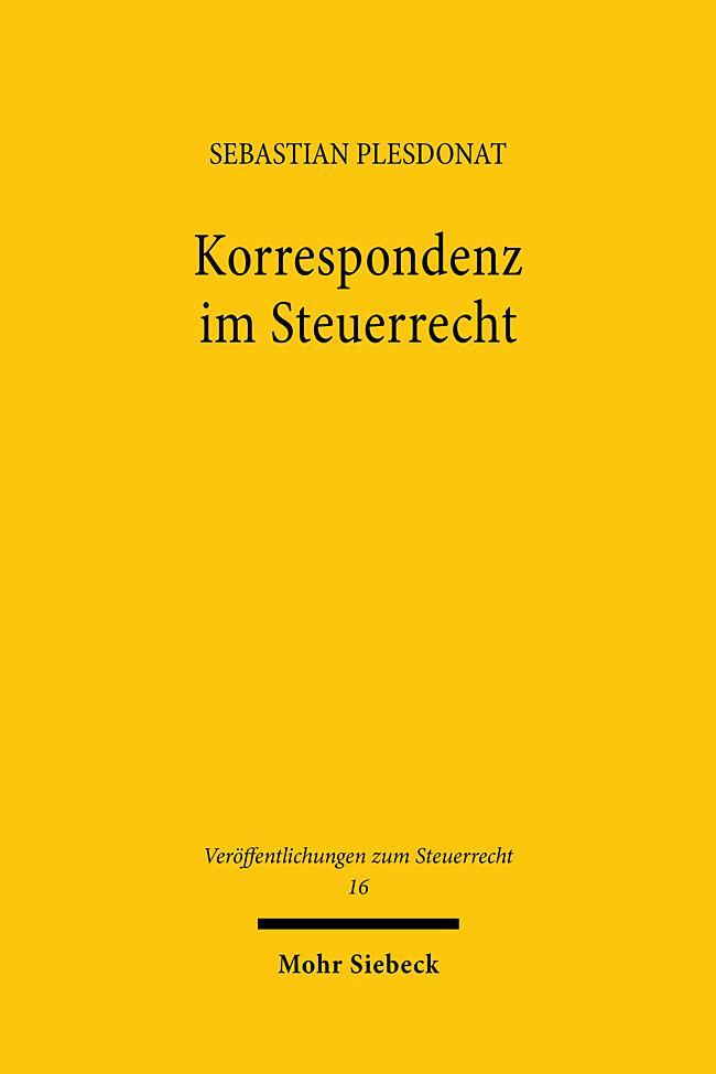 Cover: 9783161635342 | Korrespondenz im Steuerrecht | Sebastian Plesdonat | Buch | XX | 2024