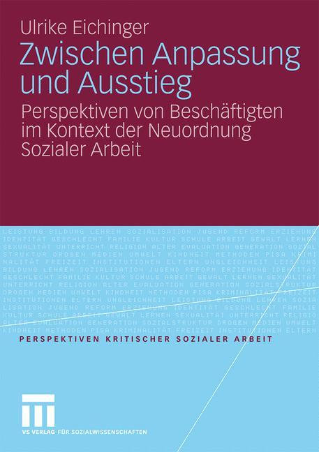 Cover: 9783531164731 | Zwischen Anpassung und Ausstieg | Ulrike Eichinger | Taschenbuch