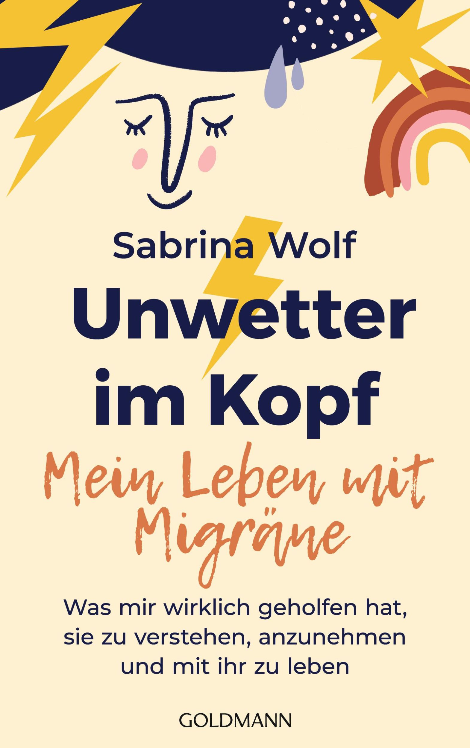 Cover: 9783442180196 | Unwetter im Kopf - Mein Leben mit Migräne | Sabrina Wolf | Taschenbuch