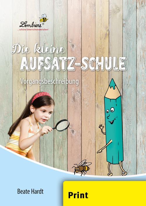 Cover: 9783956640391 | Die kleine Aufsatz-Schule: Vorgangsbeschreibung (PR) | Beate Hardt