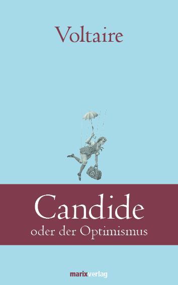 Cover: 9783865392695 | Candide | oder der Optimismus | Voltaire | Buch | 160 S. | Deutsch