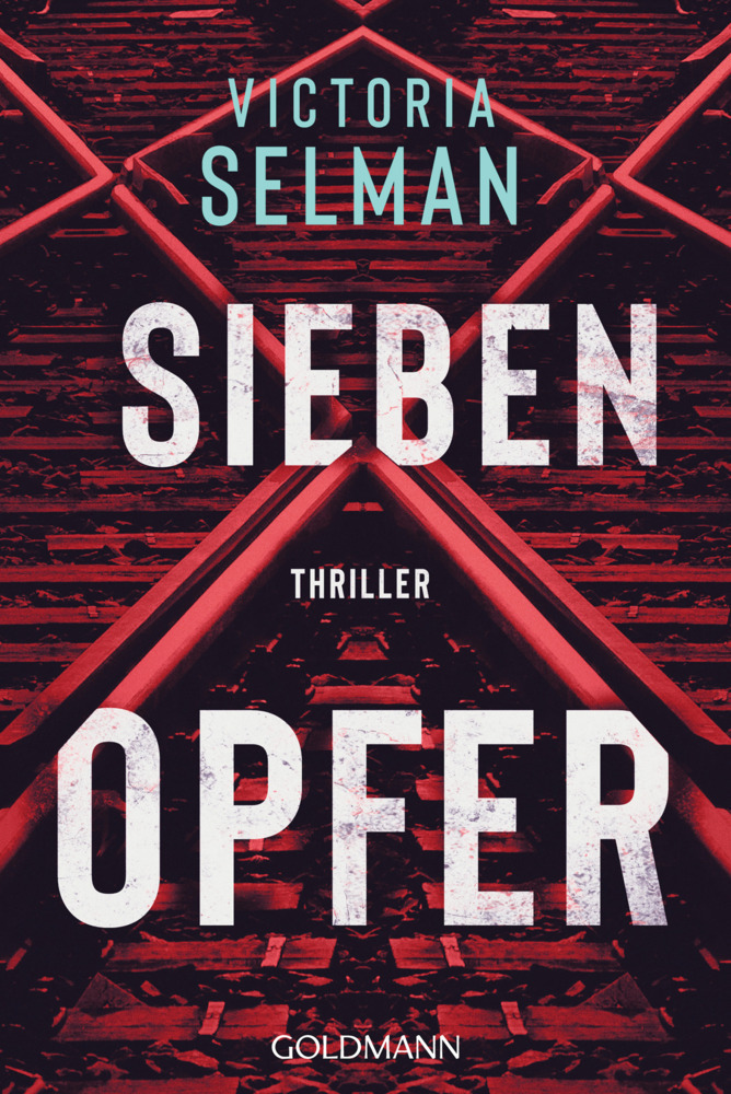 Cover: 9783442491209 | Sieben Opfer | Thriller | Victoria Selman | Taschenbuch | 448 S.