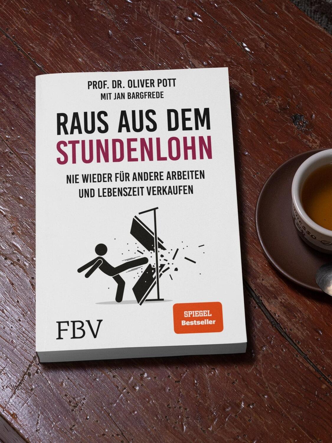 Bild: 9783959724241 | Raus aus dem Stundenlohn | Oliver Pott | Taschenbuch | Deutsch | 2021