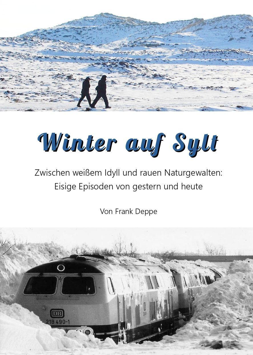 Cover: 9783947096268 | Winter auf Sylt | Frank Deppe | Taschenbuch | Deutsch | 2024