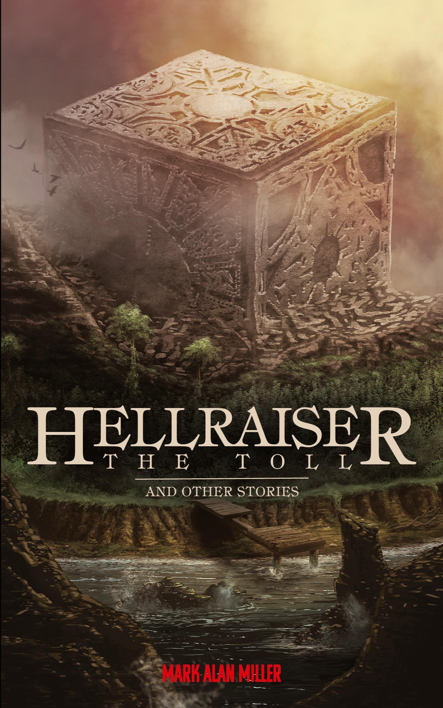 Cover: 9781959205548 | Hellraiser | The Toll | Mark Alan Miller | Taschenbuch | Englisch