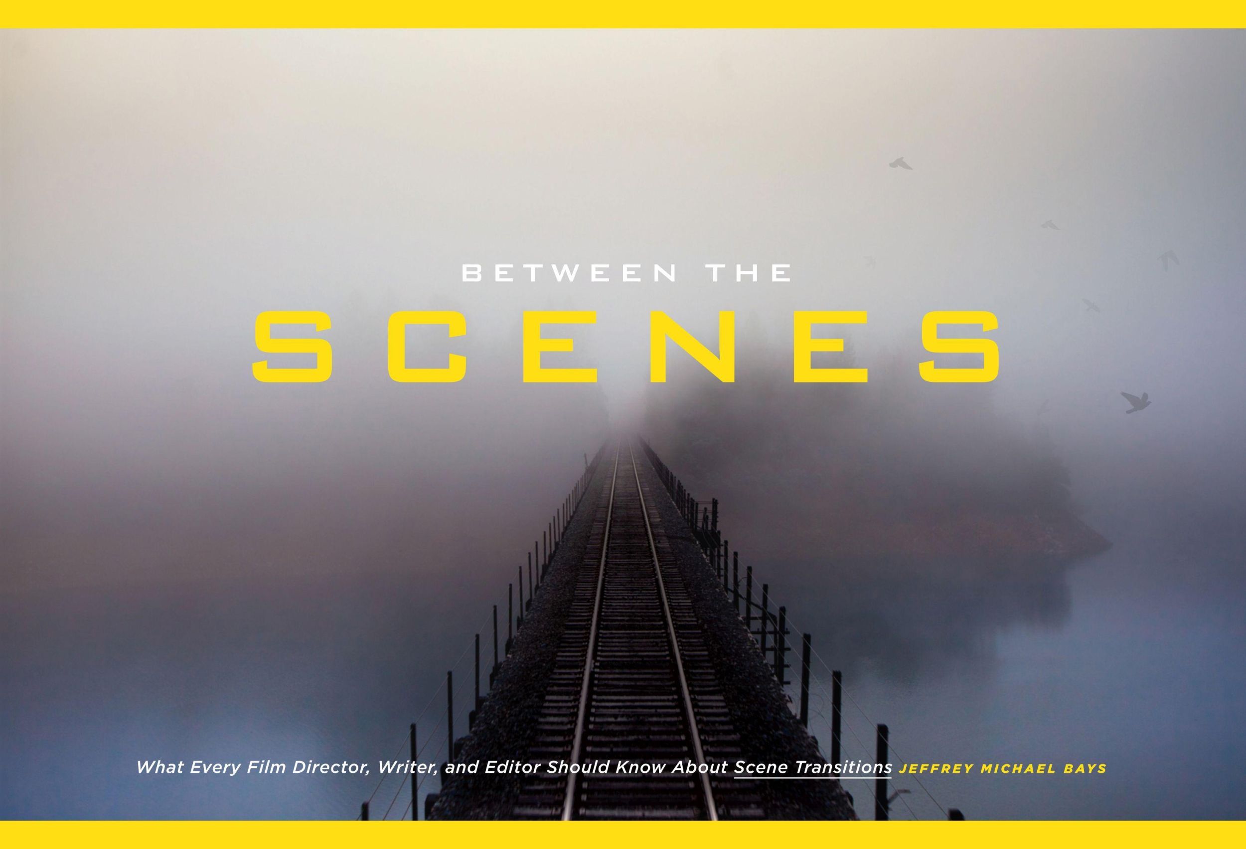 Cover: 9781615931699 | Between the Scenes | Jeffrey Michael Bays | Taschenbuch | Englisch