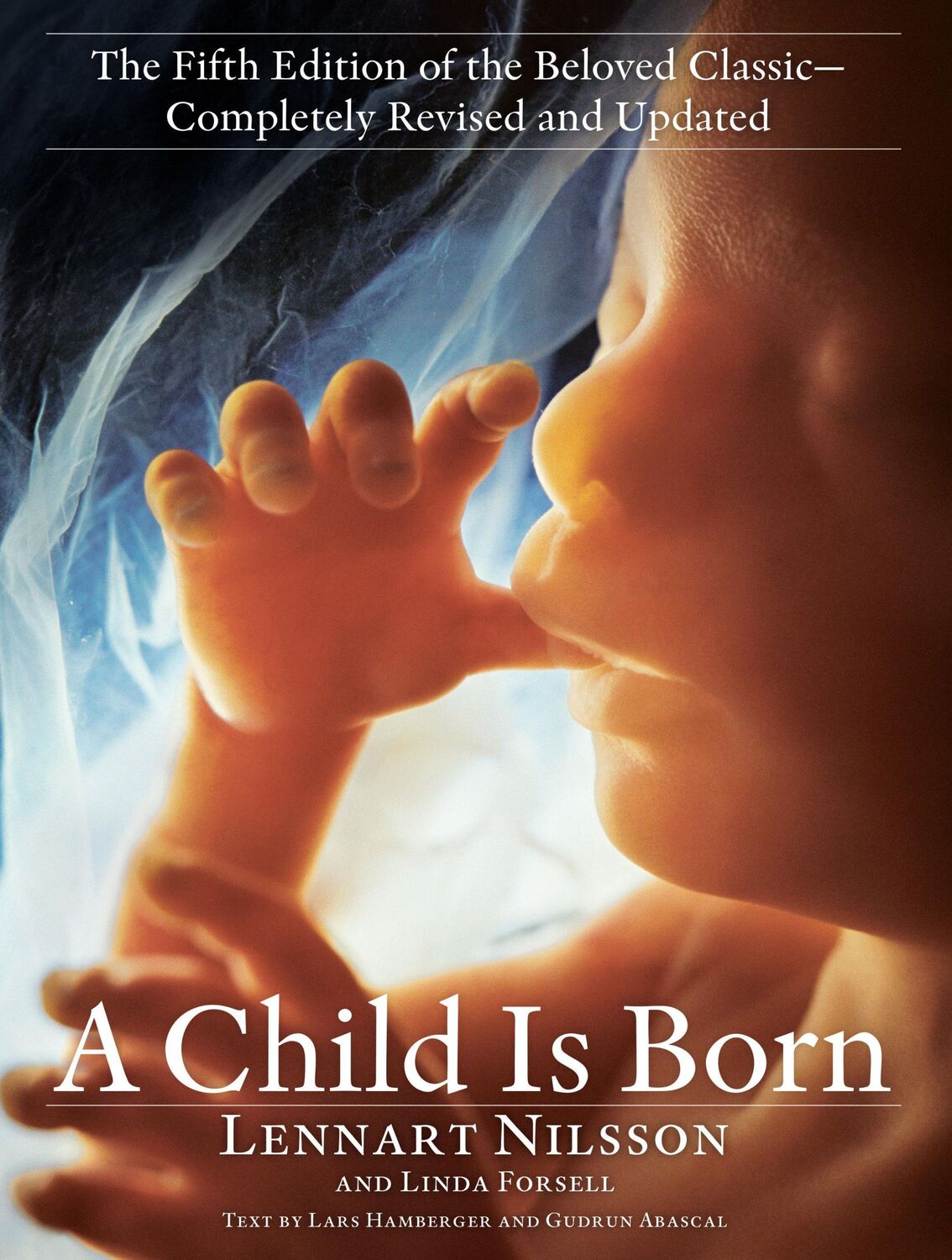 Cover: 9780593157961 | A Child Is Born | Lennart Nilsson (u. a.) | Taschenbuch | Englisch