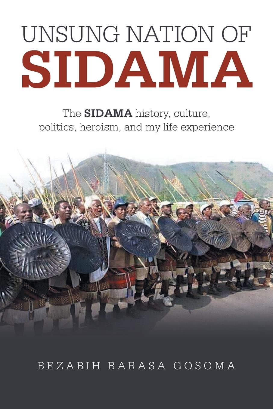 Cover: 9798369496923 | UNSUNG NATION Of SIDAMA | Bezabih Barasa Gosoma | Taschenbuch | 2024