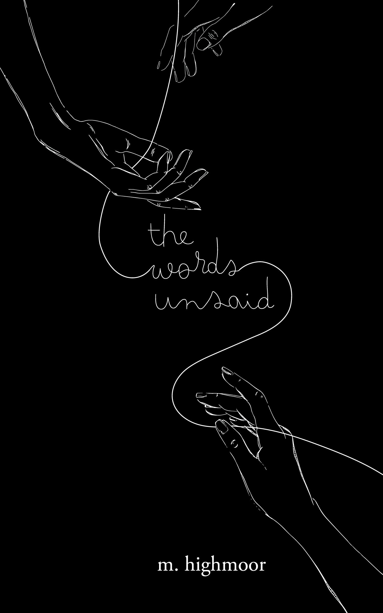 Cover: 9781038302762 | the words unsaid | M. Highmoor | Buch | Englisch | 2024 | FriesenPress