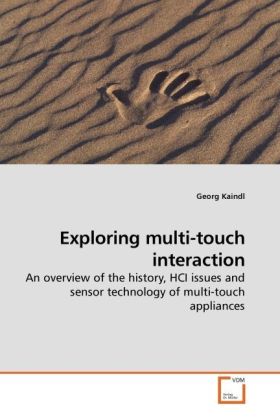 Cover: 9783639247947 | Exploring multi-touch interaction | Georg Kaindl | Taschenbuch