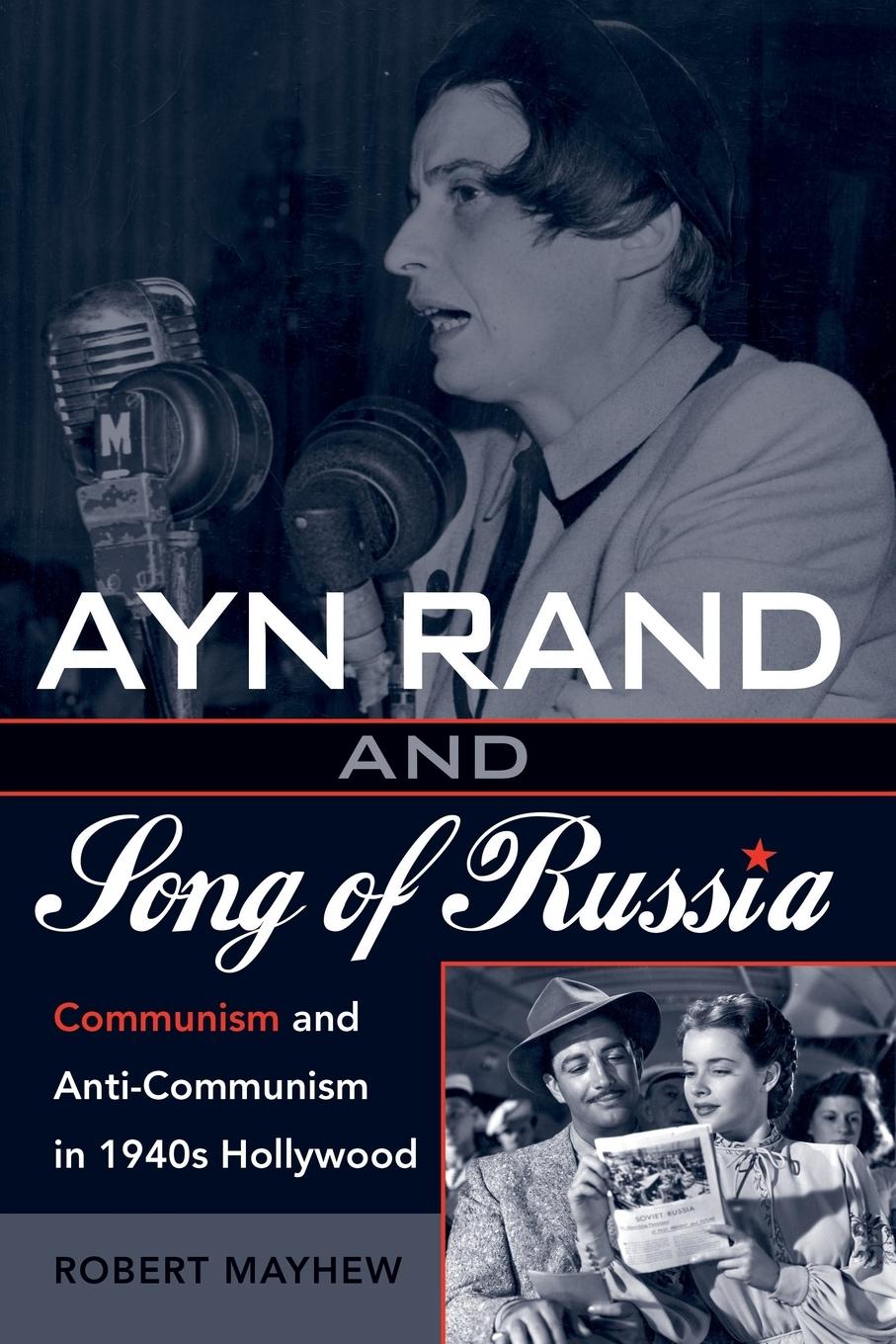 Cover: 9780810852761 | Ayn Rand and Song of Russia | Robert Mayhew | Taschenbuch | Englisch