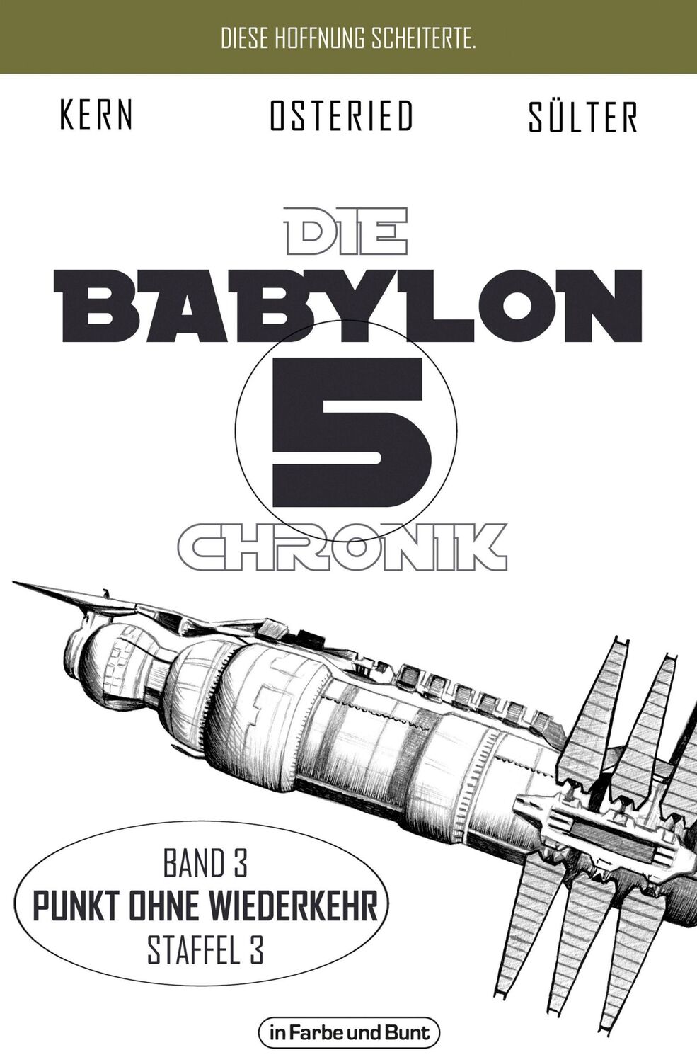 Cover: 9783959363860 | Die Babylon 5-Chronik | Band 3: Staffel 3 - "Punkt ohne Wiederkehr"