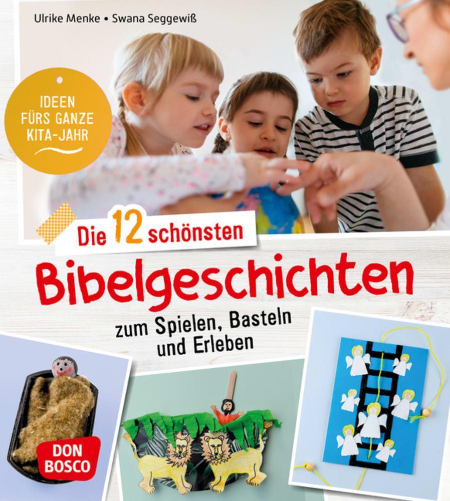 Cover: 9783769824872 | Die 12 schönsten Bibelgeschichten zum Spielen, Basteln und Erleben