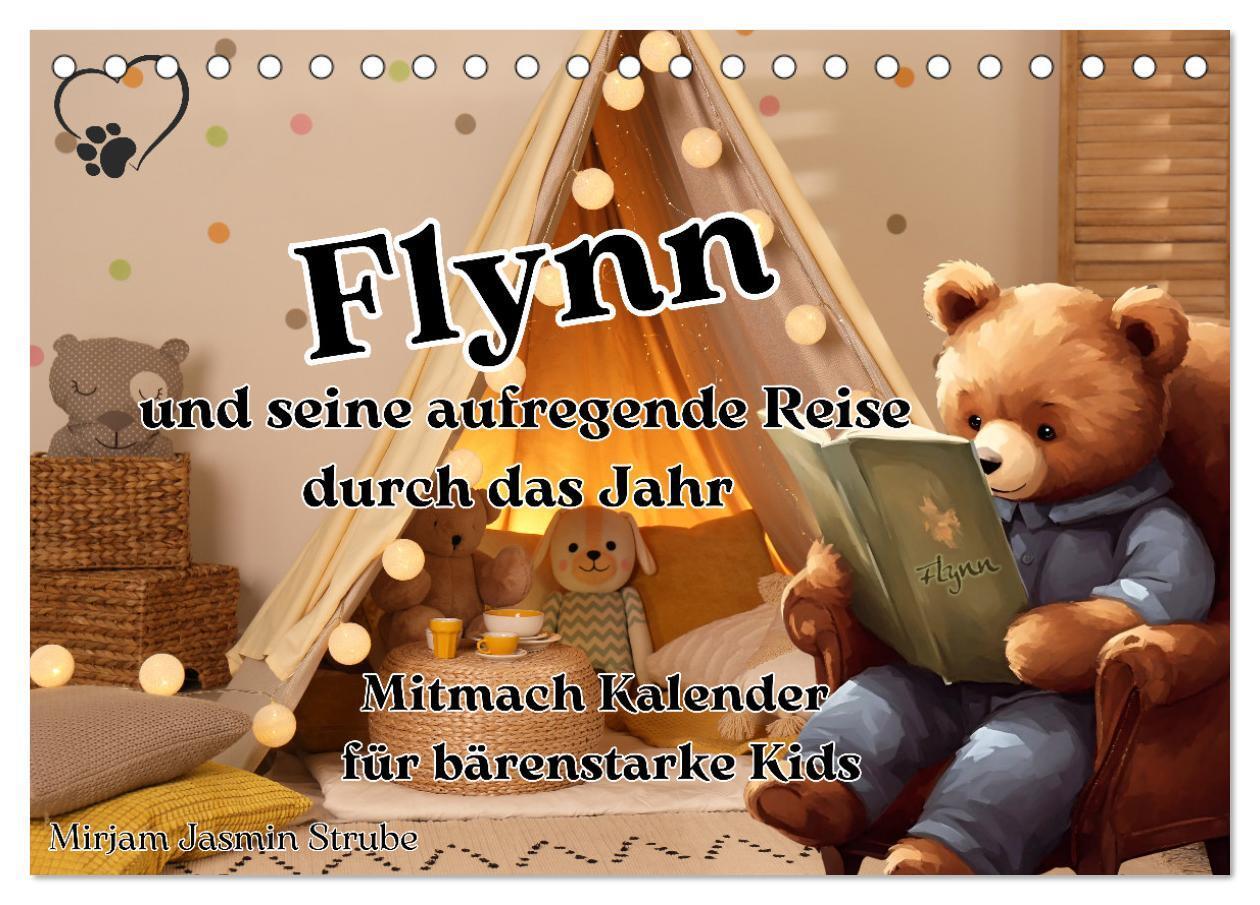 Cover: 9783457167861 | Flynn und seine aufregende Reise durch das Jahr (Tischkalender 2025...