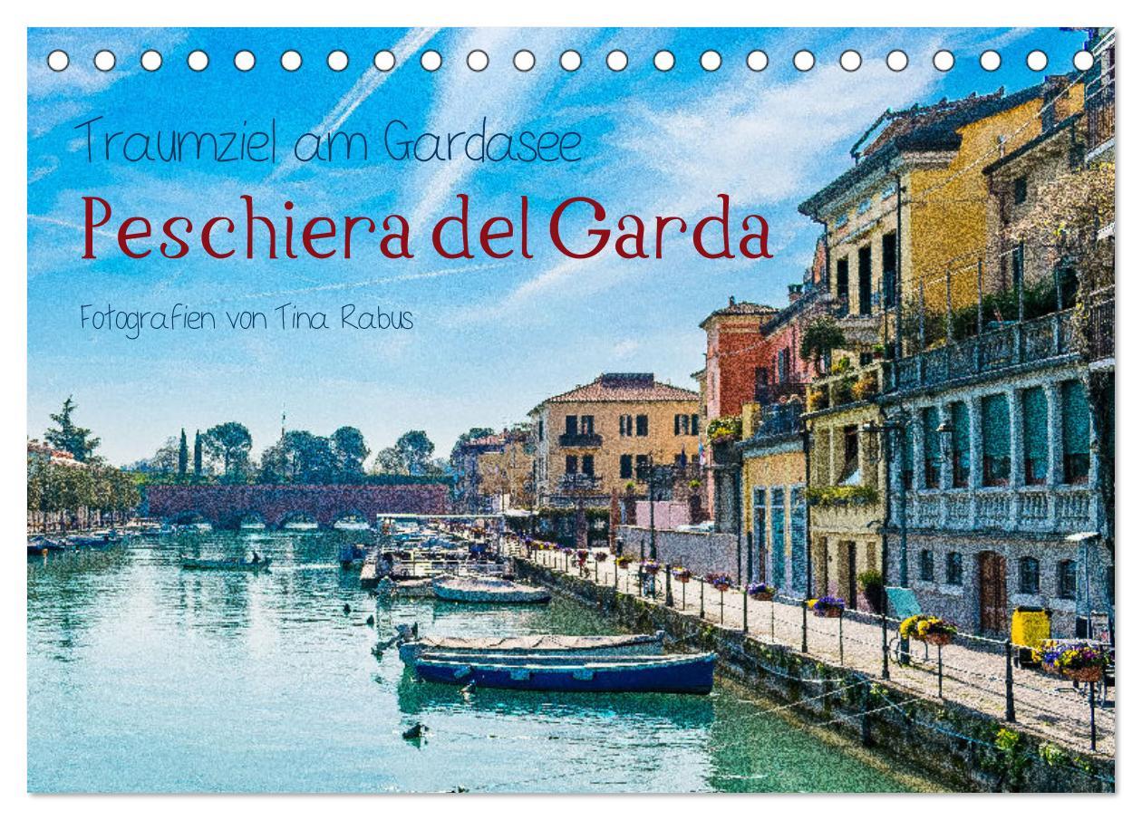 Cover: 9783383970757 | Traumziel am Gardasee. Peschiera del Garda (Tischkalender 2025 DIN...