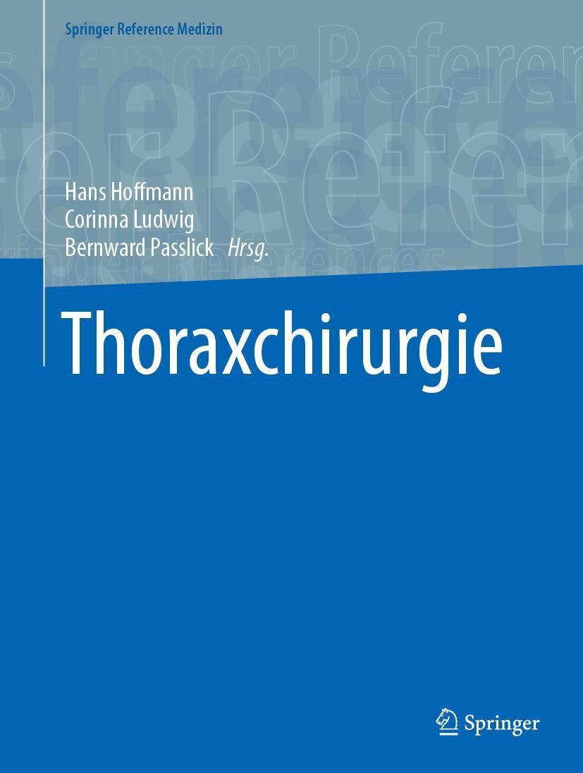 Cover: 9783662591451 | Thoraxchirurgie | Hans Hoffmann (u. a.) | Buch | xx | Deutsch | 2023