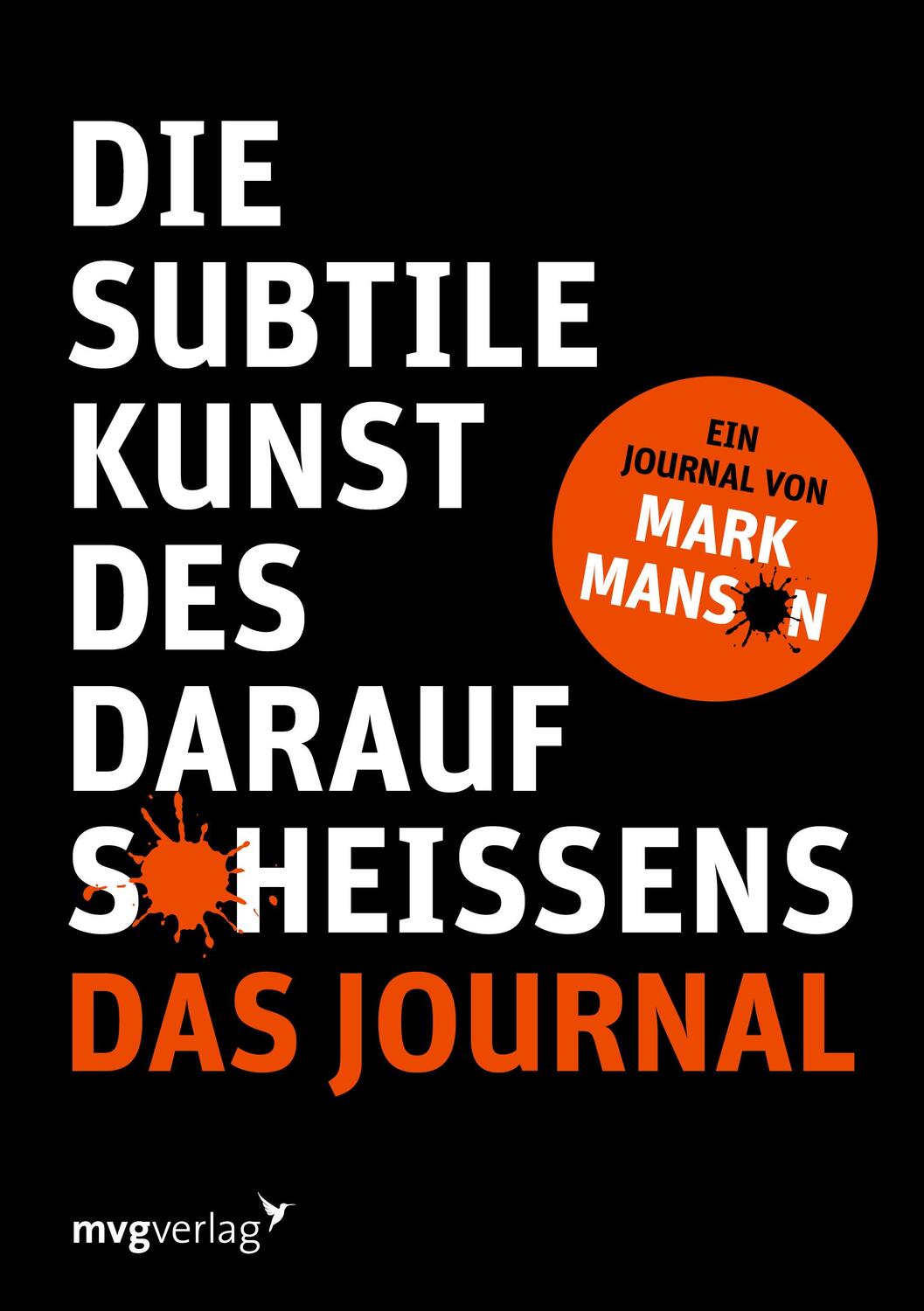 Cover: 9783747404836 | Die subtile Kunst des Daraufscheißens: Das Journal | Mark Manson