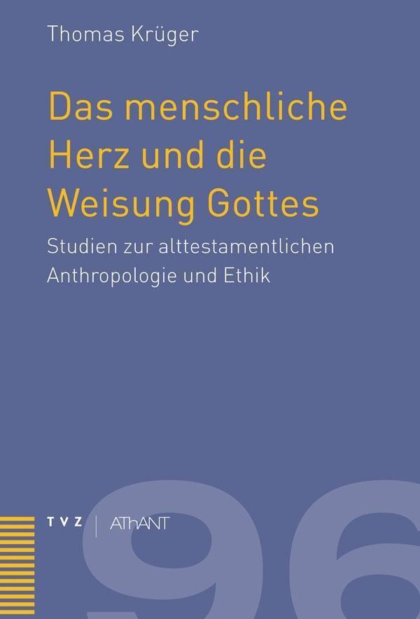 Cover: 9783290175351 | Das menschliche Herz und die Weisung Gottes | Thomas Krüger | Buch