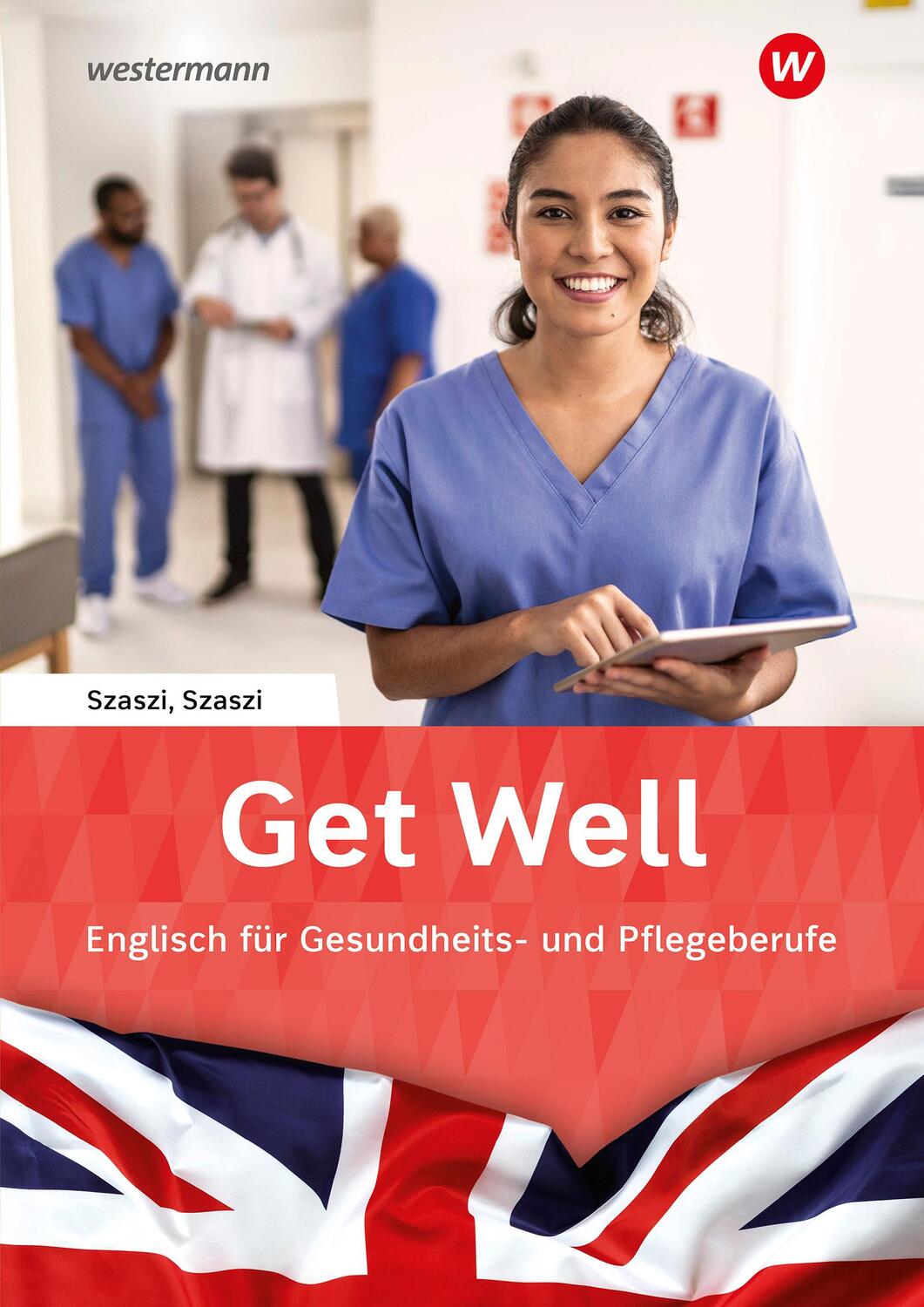 Cover: 9783427083122 | Get Well. Arbeitsbuch | Englisch für Gesundheits- und Pflegeberufe