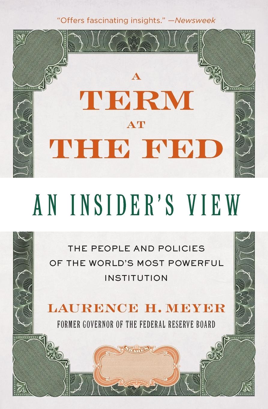 Cover: 9780060542719 | A Term at the Fed | An Insider's View | Laurence H Meyer | Taschenbuch