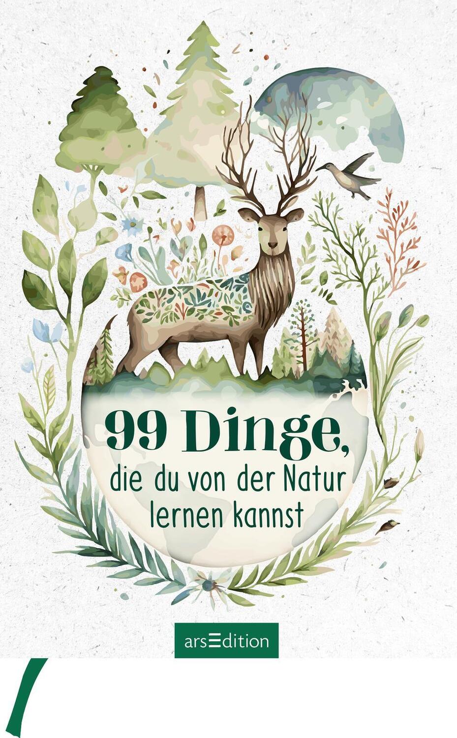 Bild: 9783845857732 | 99 Dinge, die du von der Natur lernen kannst | Taschenbuch | 96 S.