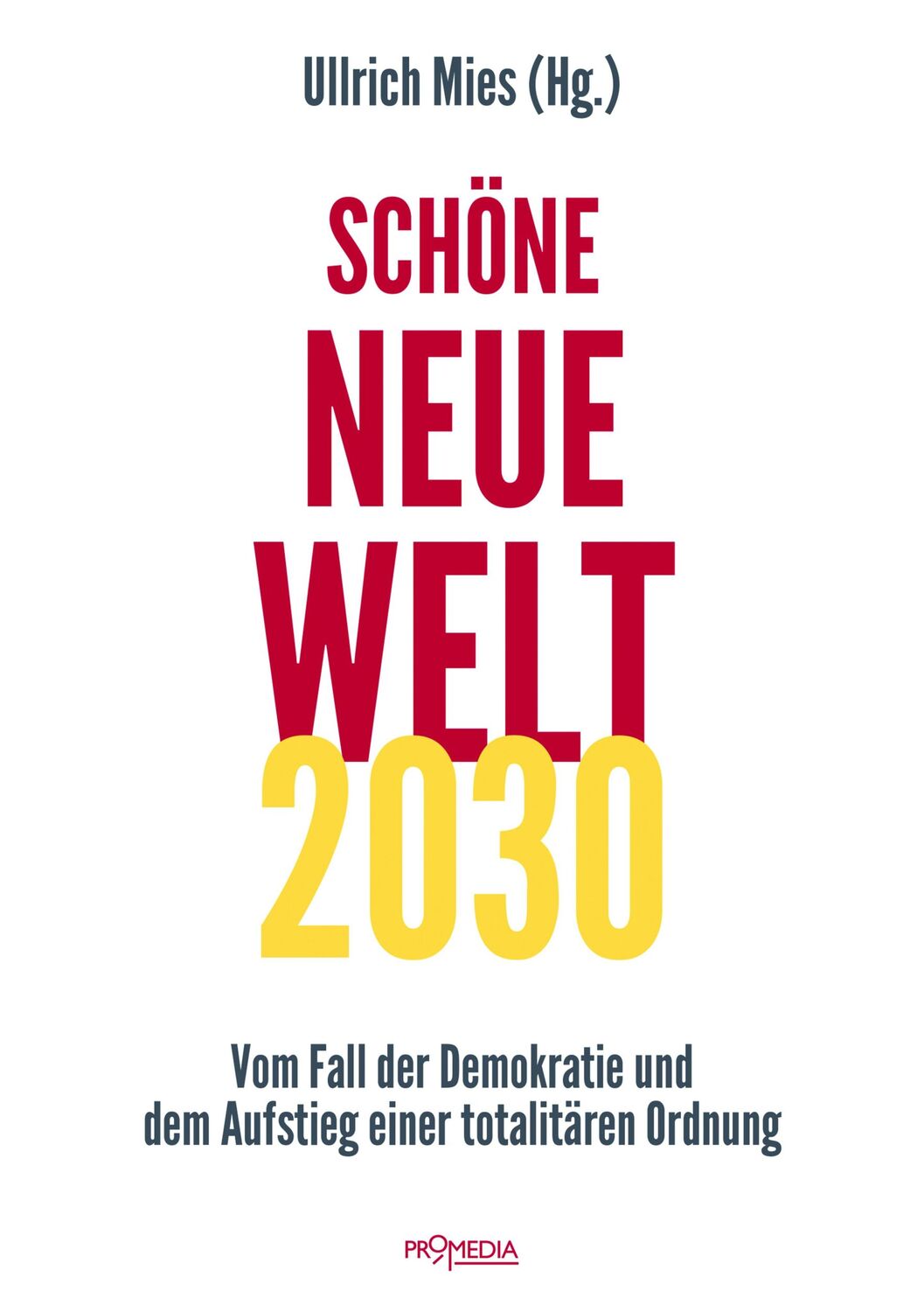 Cover: 9783853714911 | Schöne Neue Welt 2030 | Anselm Lenz (u. a.) | Taschenbuch | 248 S.