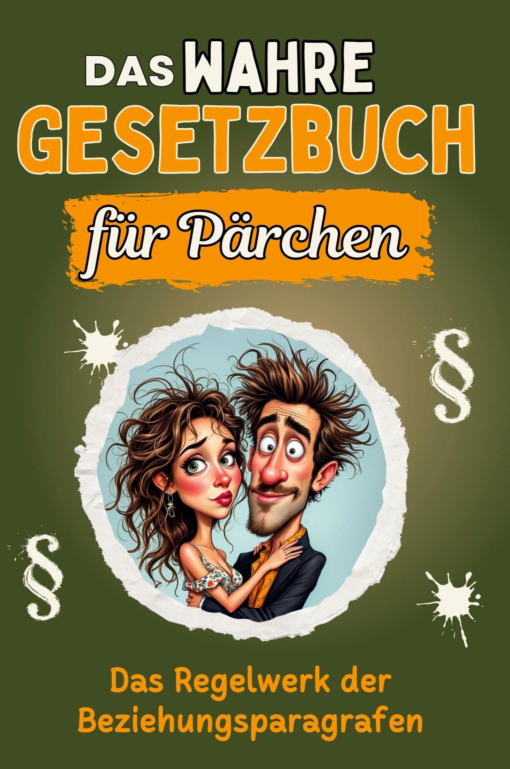 Cover: 9783759136459 | Das wahre Gesetzbuch für Pärchen | Matteo Werner | Taschenbuch | 66 S.